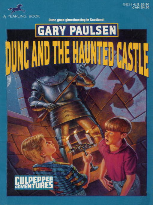 Title details for Dunc and the Haunted Castle by Gary Paulsen - Wait list